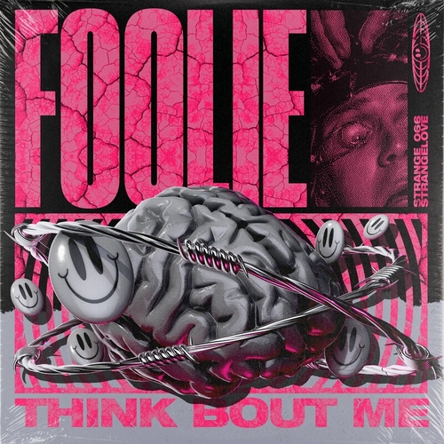 FOOLiE - Think Bout Me [STRANGE06601Z]